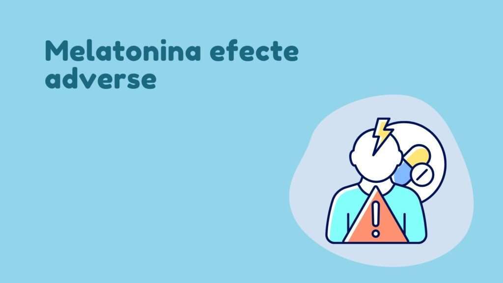melatonina-efecte-adverse